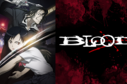 BLOOD+とかいうなんとなく知ってるけど誰も内容語れないアニメ