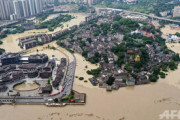 【動画】中国で記録的大洪水。街がいくつも水没