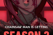 【速報】チェンソーマン、2期＆映画化決定！！！！！！！